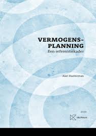 Vermogensplanning - Een referentiekader